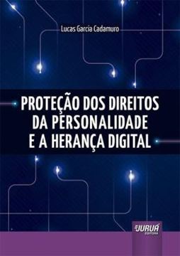Imagem de PROTECAO DOS DIREITOS DA PERSONALIDADE E A HERANCA DIGITAL