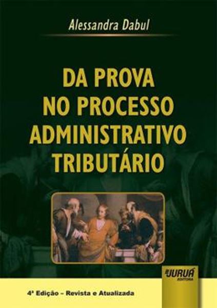 Picture of PROVA NO PROCESSO ADMINISTRATIVO TRIBUTARIO, DA