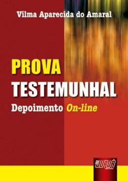 Imagem de PROVA TESTEMUNHAL - DEPOIMENTO ON-LINE