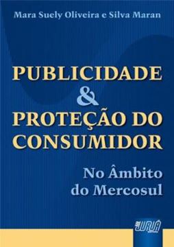 Imagem de PUBLICIDADE & PROTECAO DO CONSUMIDOR - NO AMBITO DO MERCOSUL