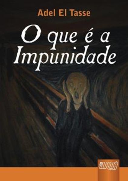 Picture of QUE E A IMPUNIDADE, O