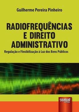 Imagem de RADIOFREQUENCIAS E DIREITO ADMINISTRATIVO