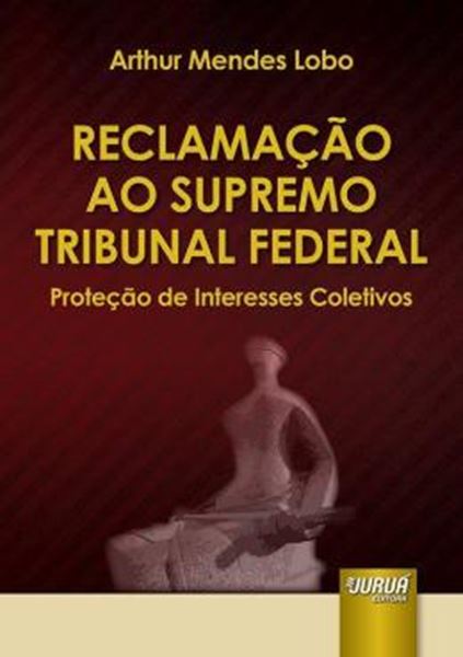Picture of RECLAMACAO AO SUPREMO TRIBUNAL FEDERAL