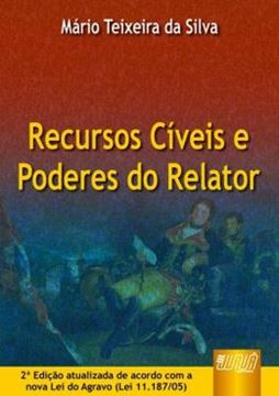 Imagem de RECURSOS CIVEIS E PODERES DO RELATOR