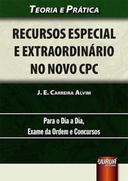 Imagem de RECURSOS ESPECIAL E EXTRAORDINARIO NO NOVO CPC