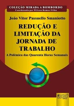 Imagem de REDUCAO E LIMITACAO DA JORNADA DE TRABALHO
