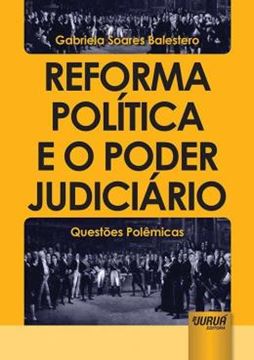Imagem de REFORMA POLITICA E O PODER JUDICIARIO