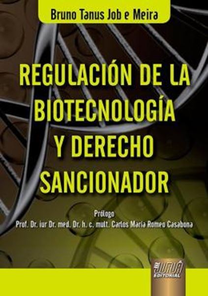 Picture of REGULACION DE LA BIOTECNOLOGIA Y DERECHO SANCIONADOR