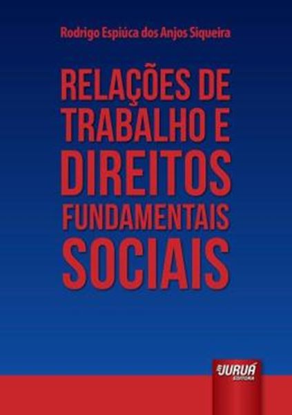 Picture of RELACOES DE TRABALHO E DIREITOS FUNDAMENTAIS SOCIAIS