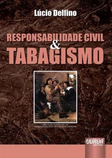 Picture of RESPONSABILIDADE CIVIL & TABAGISMO