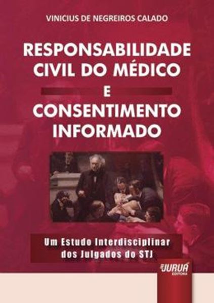 Picture of RESPONSABILIDADE CIVIL DO MEDICO E CONSENTIMENTO INFORMADO