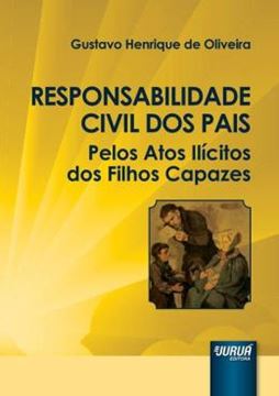 Imagem de RESPONSABILIDADE CIVIL DOS PAIS PELOS ATOS ILICITOS DOS FILHOS CAPAZES