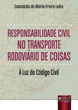Imagem de RESPONSABILIDADE CIVIL NO TRANSPORTE RODOVIARIO DE COISAS