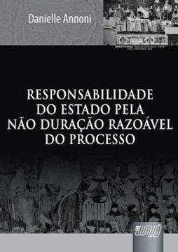 Imagem de RESPONSABILIDADE DO ESTADO PELA NAO DURACAO RAZOAVEL DO PROCESSO