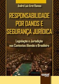 Imagem de RESPONSABILIDADE POR DANOS E SEGURANCA JURIDICA
