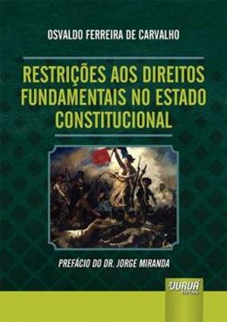Imagem de RESTRICOES AOS DIREITOS FUNDAMENTAIS NO ESTADO CONSTITUCIONAL
