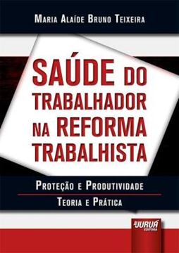 Imagem de SAUDE DO TRABALHADOR NA REFORMA TRABALHISTA