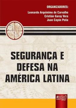 Imagem de SEGURANCA E DEFESA NA AMERICA LATINA