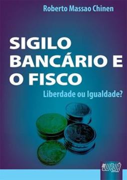 Imagem de SIGILO BANCARIO E O FISCO
