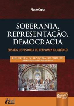 Imagem de SOBERANIA, REPRESENTACAO, DEMOCRACIA - ENSAIOS DE HISTORIA DO PENSAMENTO JURIDICO