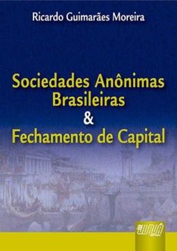 Imagem de SOCIEDADES ANONIMAS BRASILEIRAS & FECHAMENTO DE CAPITAL