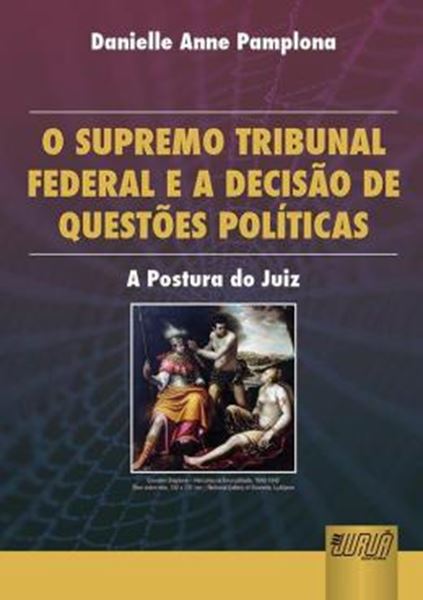 Picture of SUPREMO TRIBUNAL FEDERAL E A DECISAO DE QUESTOES POLITICAS, O