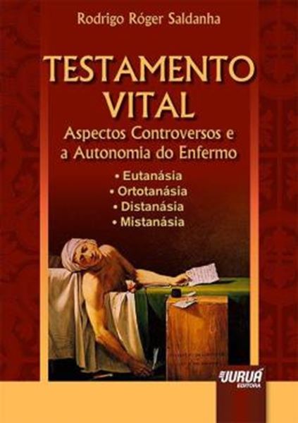 Picture of TESTAMENTO VITAL - ASPECTOS CONTROVERSOS E A AUTONOMIA DO ENFERMO