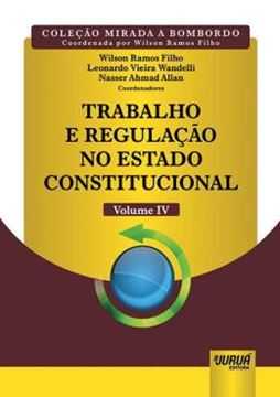Imagem de TRABALHO E REGULACAO NO ESTADO CONSTITUCIONAL - VOLUME IV