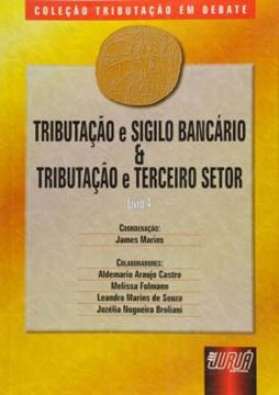 Imagem de TRIBUTACAO E SIGILO BANCARIO E TRIBUTACAO E TERCEIRO SETOR - LIVRO 4