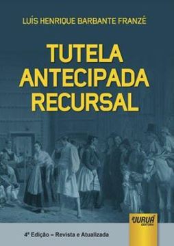 Imagem de TUTELA ANTECIPADA RECURSAL