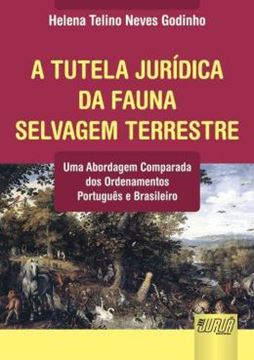 Imagem de TUTELA JURIDICA DA FAUNA SELVAGEM TERRESTRE, A