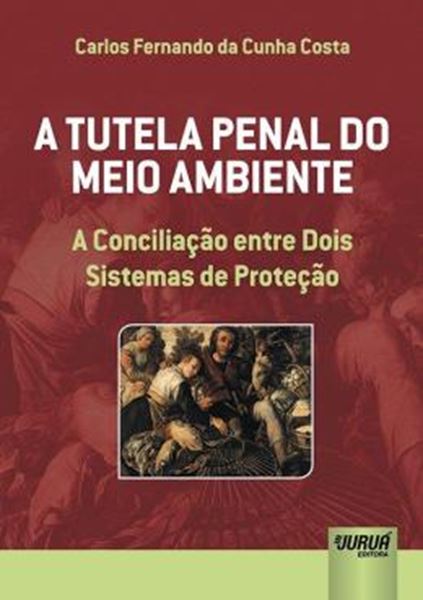 Picture of TUTELA PENAL DO MEIO AMBIENTE, A
