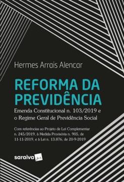 Imagem de REFORMA DA PREVIDENCIA - EMENDA CONSTITUCIONAL N. 103/2019 E O REGIME GERAL DE PREVIDENCIA SOCIAL