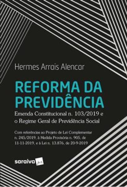 Picture of REFORMA DA PREVIDENCIA - EMENDA CONSTITUCIONAL N. 103/2019 E O REGIME GERAL DE PREVIDENCIA SOCIAL