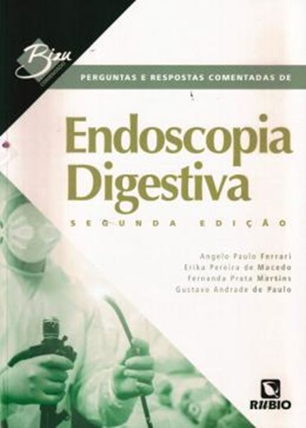 Picture of BIZU COMENTADO - PERGUNTAS E RESPOSTAS COMENTADAS DE ENDOSCOPIA DIGESTIVA