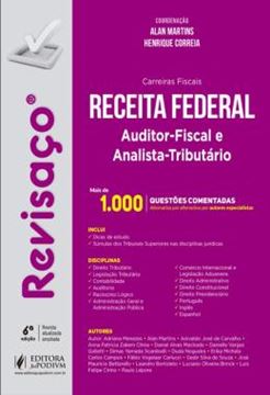 Imagem de RECEITA FEDERAL - AUDITOR-FISCAL E ANALISTA-TRIBUTARIO - MAIS DE 1.000 QUESTOES COMENTADAS, ALTERNATIVA POR ALTERNATIVA POR AUTORES ESPECIALISTAS