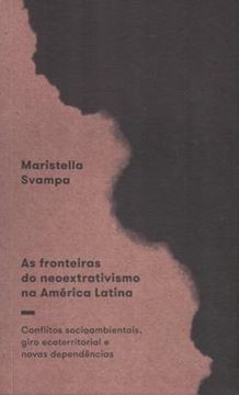 Imagem de AS FRONTEIRAS DO NEOEXTRATIVISMO NA AMÉRICA LATINA