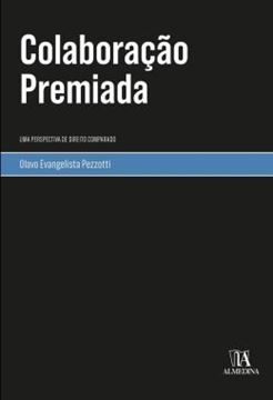 Imagem de COLABORACAO PREMIADA - UMA PERSPECTIVA DE DIREITO COMPARADO