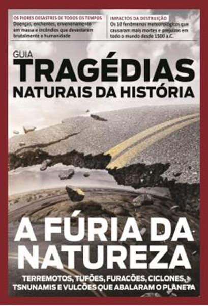 Picture of GUIA TRAGEDIAS NATURAIS DA HISTORIA - A FURIA DA NATUREZA