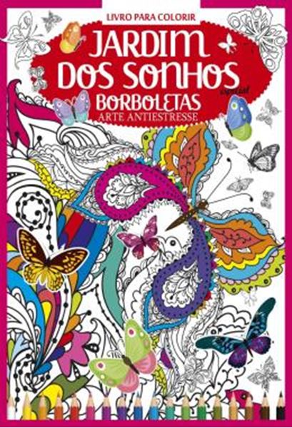 Picture of LIVRO PARA COLORIR - JARDIM DOS SONHOS ESPECIAL - BORBOLETAS