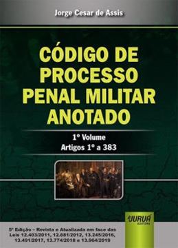Imagem de CODIGO DE PROCESSO PENAL MILITAR ANOTADO - 1° VOLUME