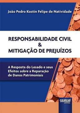 Imagem de RESPONSABILIDADE CIVIL & MITIGACAO DE PREJUIZOS