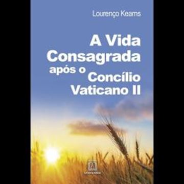 Imagem de A VIDA CONSAGRADA APOS O CONCILIO VATICANO II