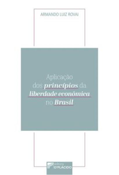 Picture of APLICACAO DOS PRINCIPIOS DA LIBERDADE ECONOMICA NO BRASIL