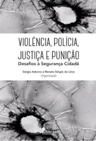 Picture of VIOLENCIA, POLICIA, JUSTICA E PUNICAO