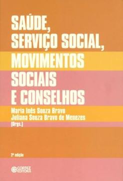 Imagem de SAUDE, SERVICO SOCIAL, MOVIMENTOS SOCIAIS E CONSELHOS