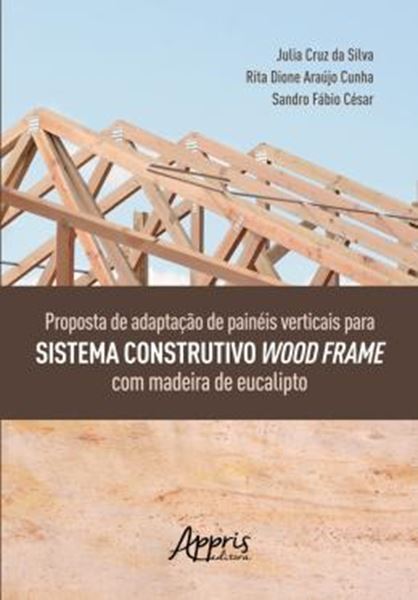 Picture of PROPOSTA DE ADAPTACAO DE PAINEIS VERTICAIS PARA SISTEMA CONSTRUTIVO WOOD FRAME COM  MADEIRA DE EUCALIPTO