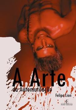 Imagem de A ARTE DA AUTOMUTILACAO