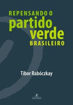 Imagem de REPENSANDO O PARTIDO VERDE BRASILEIRO