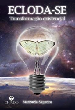 Imagem de ECLODA-SE: TRANSFORMACAO EXISTENCIAL